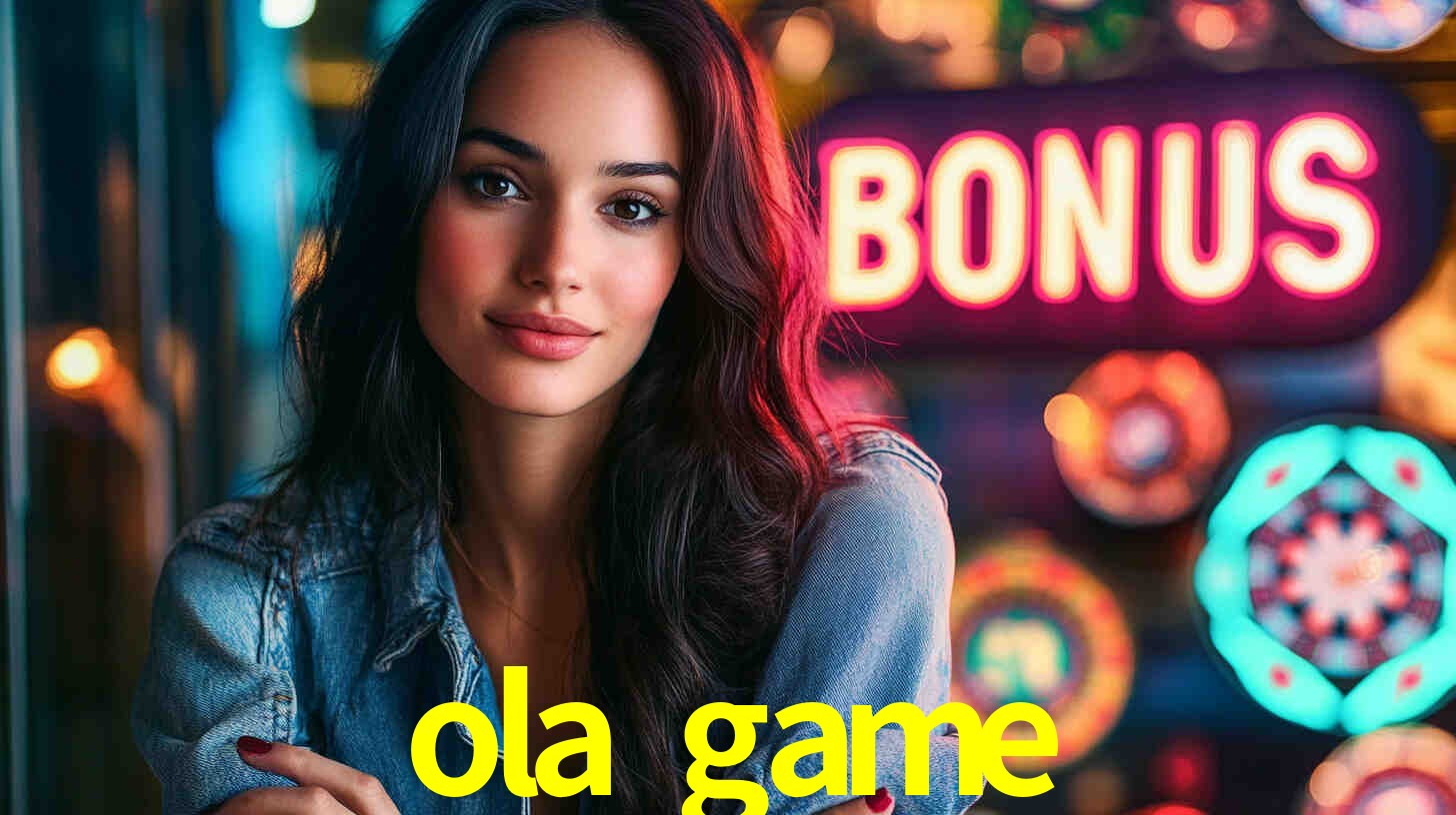 ola game